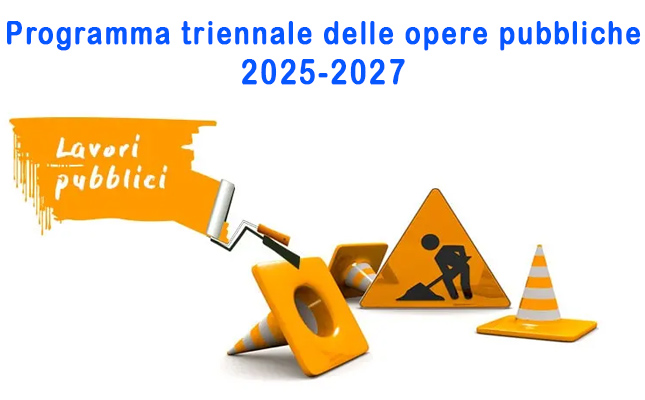 Avviso di pubblicazione Programma triennale delle opere pubbliche 2025-2027 - Aggiornamento Avviso di pubblicazione Programma triennale delle opere pubbliche 2025-2027 - Aggiornamento