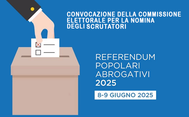Referendum popolari - convocazione della commissione elettorale comunale per la nomina degli scrutatori